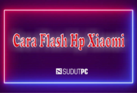 Cara Flash Hp Xiaomi