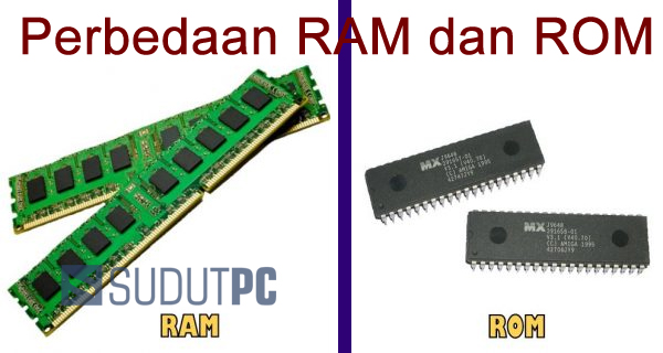 Perbedaan RAM dan ROM
